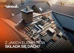 Z jakich elementow skalda sie dach