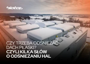 czy trzeba odsniezac dach plaski czyli kilka slow o odsniezaniu hal